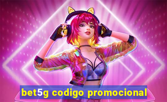 bet5g codigo promocional